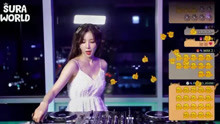 韩国女 DJ SURA LIVE MIXSET 13 - 云蹦迪