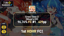 YokesPai | Brandy - Cross Time !! [Muya's XX] 96.76% | 1st HDHR FC #1 - 429pp [C