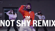 【1M】Jane Kim 编舞《Not Shy(Remix)》